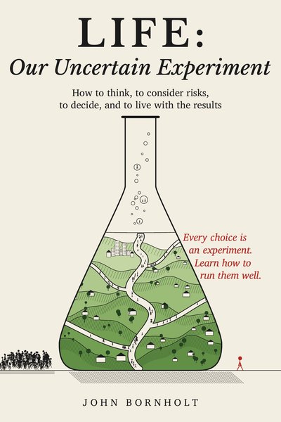 Cover of LIFE: Our Uncertain Experiment