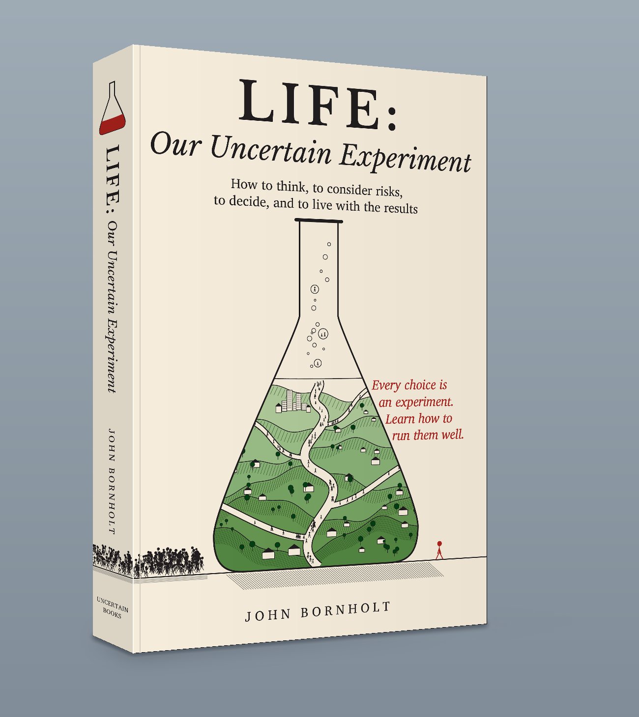 LIFE: Our Uncertain Experiment paperback, front